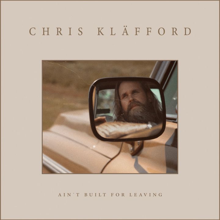 Omslag Chris Kläfford "Ain't Built For Leaving"