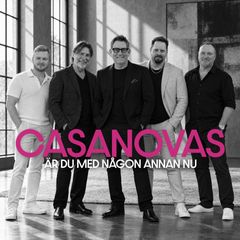Casanovas - "Är du med någon annan nu" - omslag