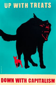 Alt-text: En affisch med texten "Up With Treats, Down With Capitalism" visar en silhuett av en skällande hund och en liten hund i rött mot en turkos bakgrund.