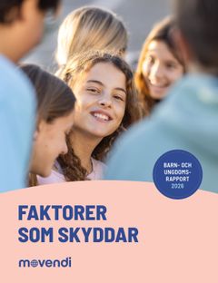 Framsida på Barn och ungdomsrapport 2026 "Faktorer som Skyddar