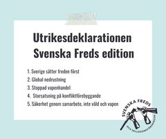 Svenska Fred har tagit fram en egen variant av den utrikespolitiska deklarationen