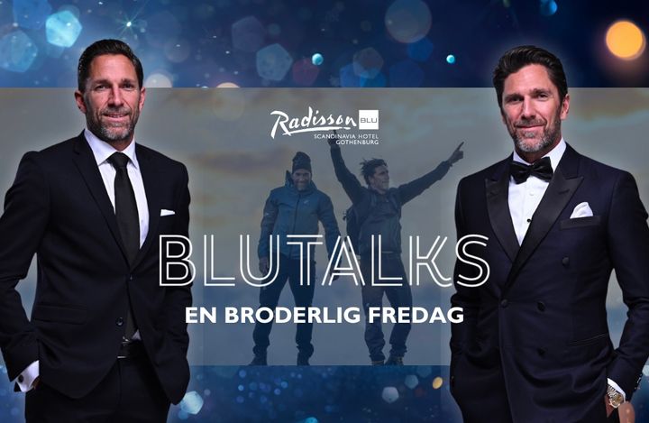 Bröderna Lundqvist kommer till Radisson Blu Scandinavia Hotel i Göteborg och gästar deras BLUTALK scen