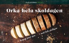 FullkornsLyftet - FullkornsFrämjandets satsning att få 10 000 elever inom VGR att äta mer fullkorn