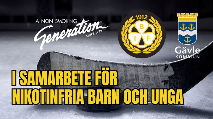 A Non Smoking Generation, Brynäs IF och Gävle Kommun i samarbete för nikotinfria barn och unga.